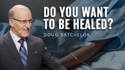 Biblical Healing | Doug Batchelor