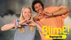 BlimE! 2023 Tegnspråkversjon - «Sveve Høyt» med Kaia Borrebæk & Philip Jason Omollo