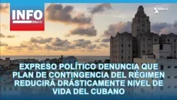 Expreso político denuncia que plan de contingencia reducirá drásticamente nivel de vida del cubano