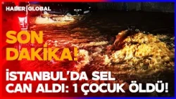 HEARTBREAKING NEWS! BREAKING: Flood Claims a Life in Istanbul!