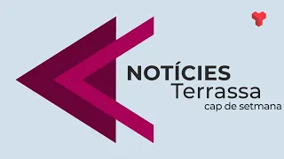 Notícies Terrassa Cap de Setmana 22 i 23 08