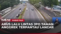 Pantauan Arus Lalu Lintas Dari JPO Taman Anggrek | Kabar Pagi