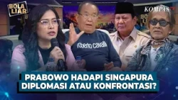 Debat! Prabowo dan Singapura Memanas, Pakar Beda Pandangan soal Ketegasan dan Diplomasi Indonesia