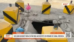Trujillo: sueldan bloques para evitar más accidentes en forado de canal Mochica