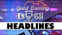 6PM Headlines | 8th May 2024 | Odisha TV | OTV