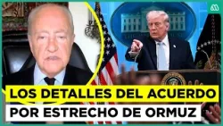 Analista explica alto al fuego en Medio Oriente: acuerdo incluye abrir Ormuz de inmediato Analista explica alto al fuego en Medio Oriente: acuerdo incluye abrir Ormuz de inmediato