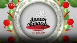 Meyir Çorbası, Yumurtalı Panik | Oğuz Peçe - Nejla Özdaşçı | Annem Yapardı - 65. Bölüm