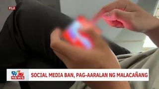 Social media ban, pag-aaralan ng Malacañang