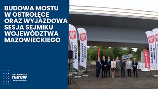 Ostrołęka gets a new bridge and millions in European Funds. Mazovia Regional Assembly off-site se...