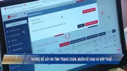 Không để xảy ra tình trạng chậm, muộn kê khai và nộp thuế Không để xảy ra tình trạng chậm, muộn kê khai và nộp thuế