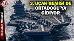 ABD 3. Uçak gemisini Ortadoğu'ya gönderiyor! Katiller idamı kutladı | A Haber