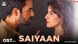 SAIYAAN -  OST 🎵 | SHARPASAND | YASHAL SHAHID | HAREEM FAROOQ & AFFAN WAHEED | ARY MUSIK