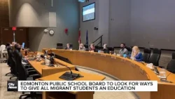 Edmonton Public School Board to review enrolment rules for migrant students