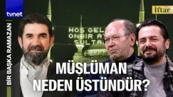 Batı'nın iki yüzüne bir de böyle bakın! | Yusuf Kaplan | Cem Uçan | Bir Başka Ramazan