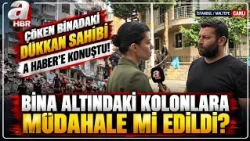 Fabric Warehouse Owner from the Collapsed Building in Maltepe on A Haber! | A Haber