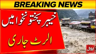 Flood Alert Issued Across Khyber Pakhtunkhwa | Latest Weather Updates | BOL News
