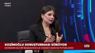Kaşif Kozinoğlu Dosyasında Son Gelişmeler - Doğru Adım | 19 Eylül 2026