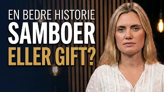 Samboerskap og Ekteskap | «En bedre historie» Ep 5-26 | 01.10.26