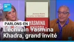 L'écrivain Yasmina Khadra est le grand invité de Parlons-en • FRANCE 24