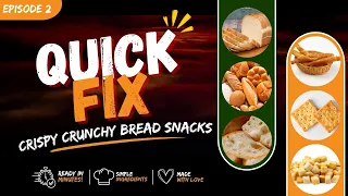 CRISPY CRUNCHY BREAD SNACKS
