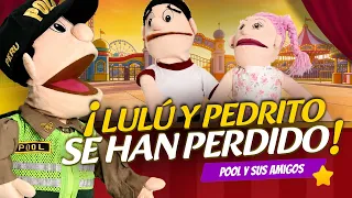 9. Lulú and Pedrito get lost at the amusement park | "Pool the Police Officer"