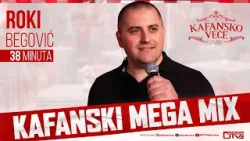 ROKI BEGOVIC - KAFANSKI MEGA MIX 37MIN | UZIVO | ORK. GORAN TODOROVIC | 2026 | KAFANSKO VECE