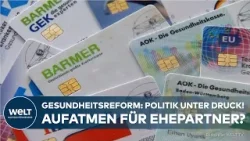 DEUTSCHLAND: KRANKENKASSEN-REFORM WACKELT! Aufatmen für Ehepartner? DEUTSCHLAND: KRANKENKASSEN-REFORM WACKELT! Aufatmen für Ehepartner?