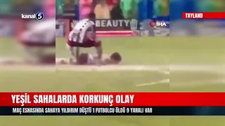 Horrific Incident on the Pitch! Lightning Strikes During Soccer Match! 1 Player Dead, 9 Injured