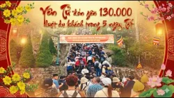 Yên Tử đón gần 130.000 lượt du khách trong 5 ngày Tết Yên Tử đón gần 130.000 lượt du khách trong 5 ngày Tết