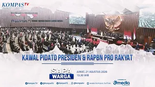 Kawal Pidato Presiden dan RAPBN Pro Rakyat | Sapa Warga