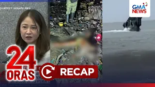 24 Oras: (Part 1) Inanod sa Baseco beach at Bagbag River, natagpuan na;, atbp.