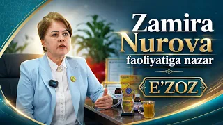 Zamira Nurova faoliyatiga nazar | E'ZOZ  (26.07.2026)
