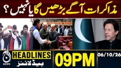 PTI Long March | PTI-Govt Talks | Will Negotiations Move Forward? | 9PM HEADLINES 06 OCT 26 Aaj News