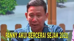 FANNY FADILAH Buka Suara Tentang Perceraiannya Sejak 2021 | FYP (08/04/26) Part 3