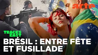 Brésil : entre violence et joie de vivre | Tracks East | ARTE