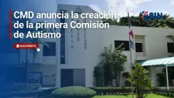 CMD anuncia la creación de la primera Comisión de Autismo
