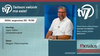 Aktuális - Magyar Államalapítás - 2026. 08.20.