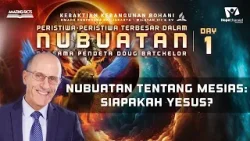 Prophecies of the Messiah - Who was Jesus? | KKR Pastor Doug Batchelor Hari Ke-1 [KHOTBAH KRISTEN]