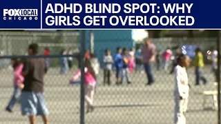 ADHD Blind Spot: Why girls get overlooked for the diagnosis