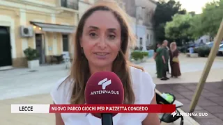 JULY 23, 2026 LECCE NEW PLAYGROUND FOR PIAZZETTA CONGEDO