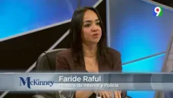 ¡Última Hora! Faride Raful "Los desafío del Ministerio"  | Mckinney