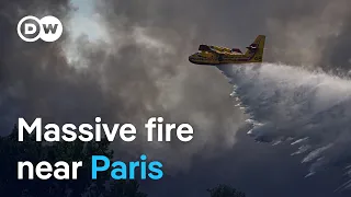 Major wildfire rages south of Paris | DW News