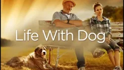 Life with Dog | Official Trailer | Inspiration TV