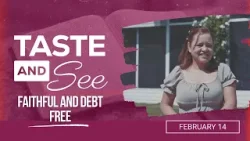 Taste and See | #7: Faithful and Debt Free - For Saturday, February 14, 2026