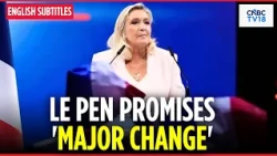 WATCH: Le Pen Promises 'MAJOR CHANGE' In First 2027 Presidential Campaign Speech | RN Party | N18G