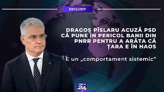 Dragoș Pîslaru acuză PSD că pune în pericol banii din PNRR pentru a arăta că țara e în haos