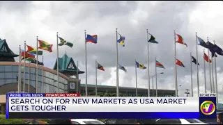 Search on for New Markets as USA Market Gets Tougher | TVJ News