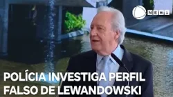 PF faz operação contra suspeito de criar perfil fake de Lewandowski