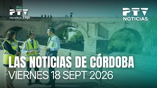 📺 PTV CÓRDOBA NEWS HD | The Regional Government begins renovation work on the Roman Bridge | Sep 18