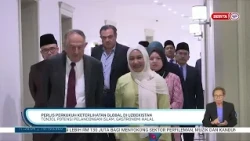 10 OKT 26 - BW - PERLIS PERKUKUH KETERLIHATAN GLOBAL DI UZBEKISTAN: TONJOL POTENSI PELANCONGAN ISLAM